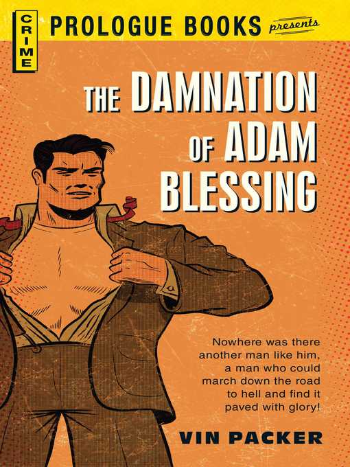 Title details for The Damnation of Adam Blessing by Vin Packer - Available